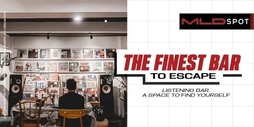 Listening Bar, Wahana Eskapisme dari Sibuknya Kota Metropolitan